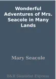 Wonderful Adventures of Mrs. Seacole in Many Lands synopsis, comments