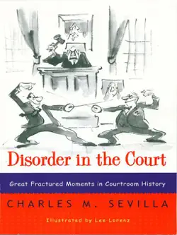 disorder in the court: great fractured moments in courtroom history book cover image