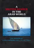 A British Banker in the Arab World synopsis, comments