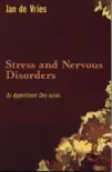 Stress and Nervous Disorders synopsis, comments