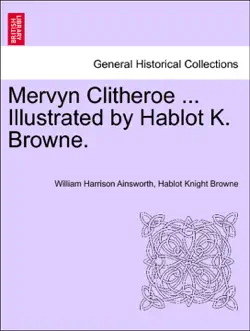 mervyn clitheroe ... illustrated by hablot k. browne. imagen de la portada del libro