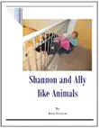 Shannon and Ally like Animals sinopsis y comentarios