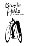 Bicycle Haiku synopsis, comments