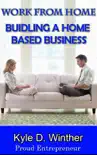 Building A Home Based Business synopsis, comments