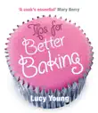 Tips for Better Baking synopsis, comments