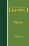 Life-Study of Exodus
