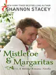 Mistletoe and Margaritas