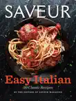 Saveur Easy Italian synopsis, comments