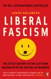 Liberal Fascism sinopsis y comentarios