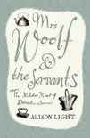 Mrs Woolf and the Servants sinopsis y comentarios
