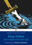 King Arthur and His Knights of the Round Table e-book