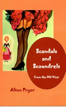 scandals and scoundrels from the old west book cover image