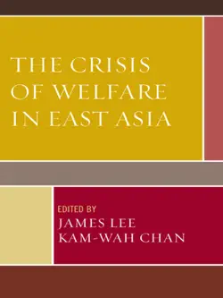 the crisis of welfare in east asia book cover image
