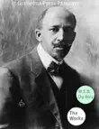 Works of W.E.B. Du Bois synopsis, comments