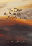 The Day the Sun Shed Bloody Tears sinopsis y comentarios