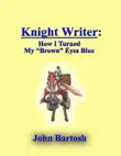 Knight Writer synopsis, comments