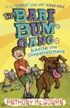The Bare Bum Gang Battles the Dogsnatchers synopsis, comments