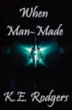 When Man-Made e-book