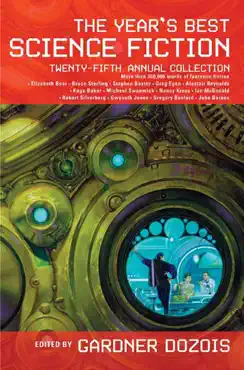the year's best science fiction: twenty-fifth annual collection book cover image