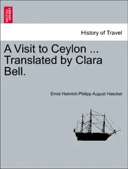a visit to ceylon ... translated by clara bell. book cover image