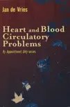 Heart and Blood Circulatory Problems sinopsis y comentarios