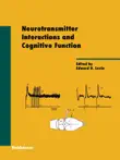 Neurotransmitter Interactions and Cognitive Function sinopsis y comentarios