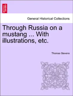 through russia on a mustang ... with illustrations, etc. book cover image