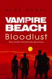Vampire Beach: Bloodlust sinopsis y comentarios