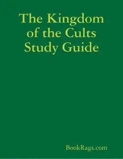 the kingdom of the cults study guide book cover image