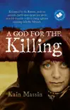 God for the Killing synopsis, comments
