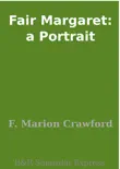 Fair Margaret: a Portrait sinopsis y comentarios