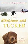 Christmas with Tucker sinopsis y comentarios