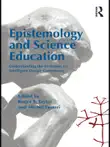 Epistemology and Science Education synopsis, comments