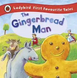 the gingerbread man: ladybird first favourite tales imagen de la portada del libro