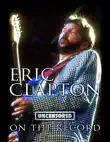 Eric Clapton sinopsis y comentarios