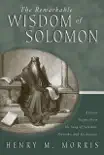 The Remarkable Wisdom of Solomon e-book