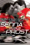 Senna Versus Prost synopsis, comments