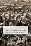 The Free Market Reader synopsis, comments
