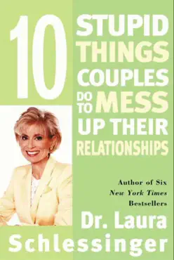 ten stupid things couples do to mess up their relationships book cover image