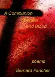 A Communion of Water and Blood synopsis, comments
