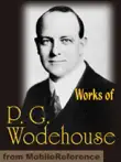 Works of P. G. Wodehouse synopsis, comments
