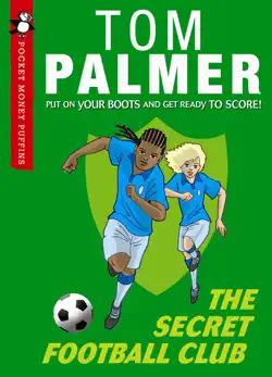 the secret football club (pocket money puffin) imagen de la portada del libro