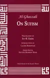 Al-Ghazzali On Sufism synopsis, comments