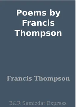 poems by francis thompson book cover image