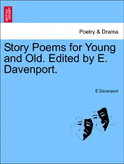 story poems for young and old. edited by e. davenport. book cover image