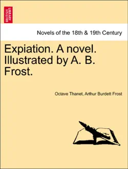 expiation. a novel. illustrated by a. b. frost. book cover image