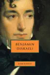 Benjamin Disraeli synopsis, comments