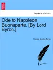 Ode to Napoleon Buonaparte. [By Lord Byron.] sinopsis y comentarios