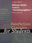 A Study Guide for William Butler Yeats's "Autobiographies" sinopsis y comentarios