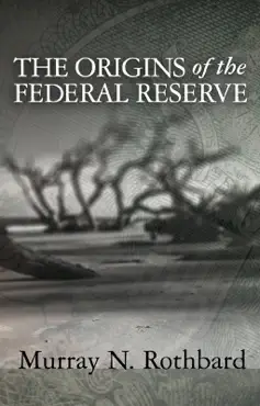 the origins of the federal reserve book cover image